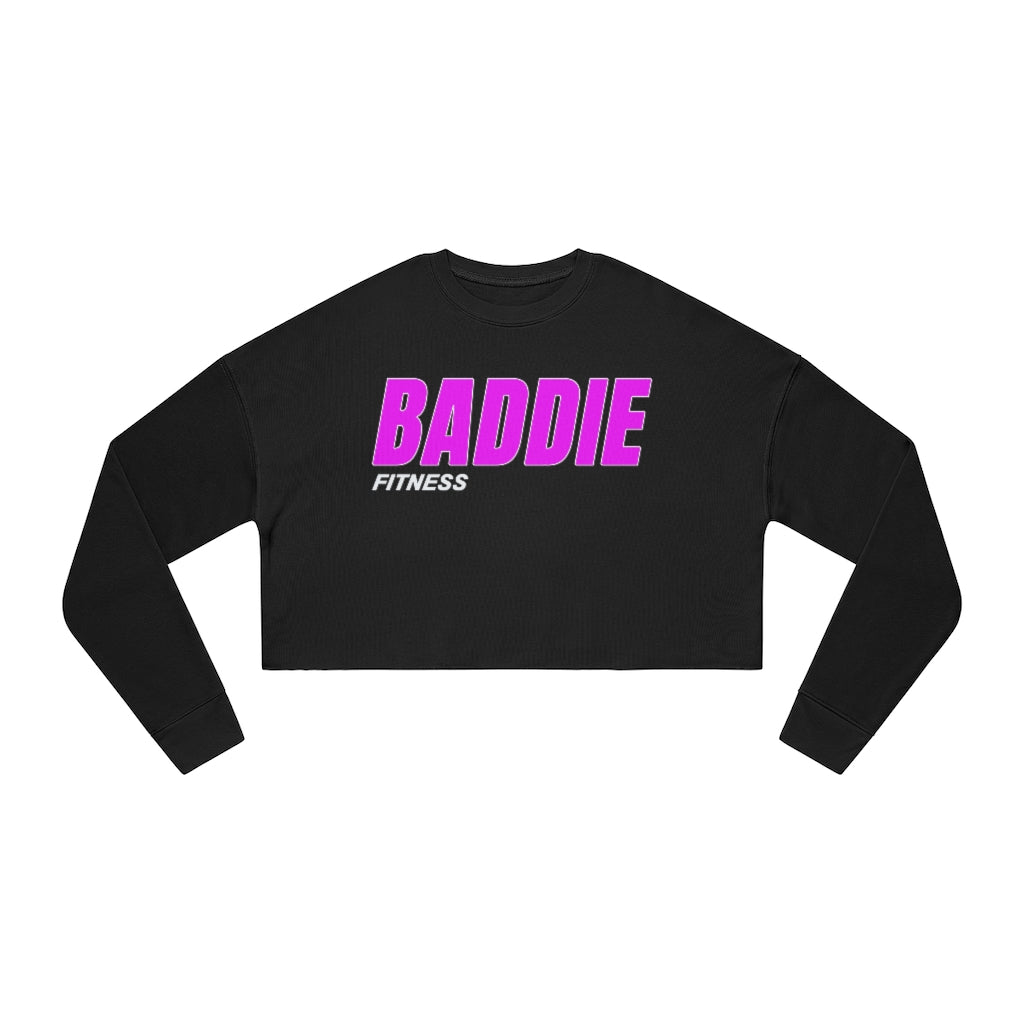 BADDIE FITNESS WOMEN'S CROPPED SWEATSHIRT