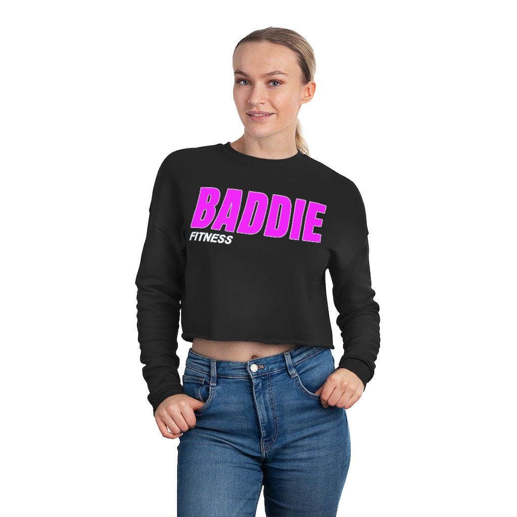 BADDIE FITNESS WOMEN'S CROPPED SWEATSHIRT